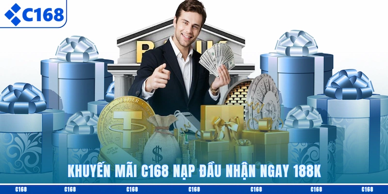 Khuyến mãi C168 nạp đầu nhận ngay 188K